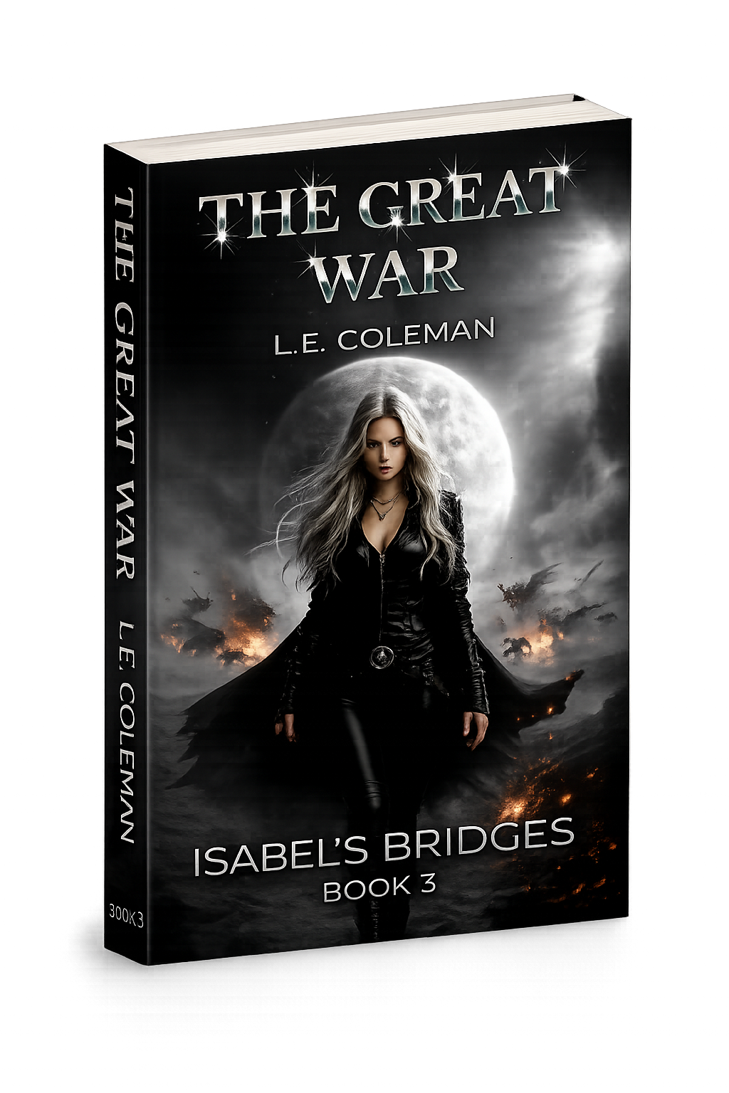 The Great War, Book Three of the Isabel's Bridges saga by L.E. Coleman